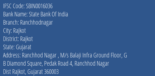 State Bank Of India Ranchhodnagar Branch Rajkot IFSC Code SBIN0016036