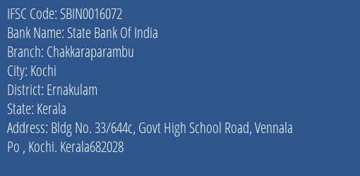 State Bank Of India Chakkaraparambu Branch, Branch Code 016072 & IFSC Code Sbin0016072