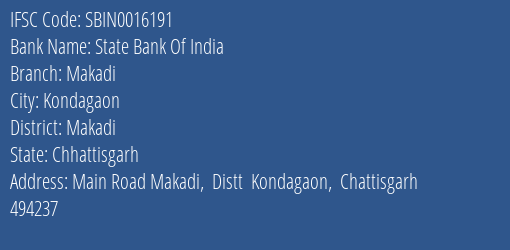 State Bank Of India Makadi Branch Makadi IFSC Code SBIN0016191