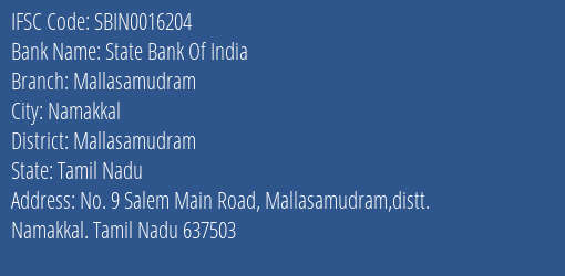 State Bank Of India Mallasamudram Branch Mallasamudram IFSC Code SBIN0016204