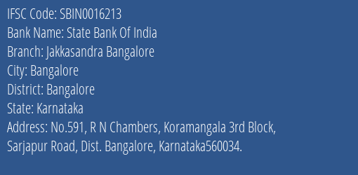 State Bank Of India Jakkasandra Bangalore Branch Bangalore IFSC Code SBIN0016213