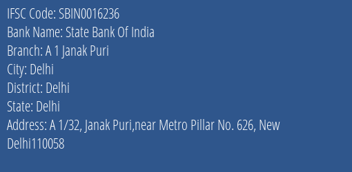 State Bank Of India A 1 Janak Puri Branch Delhi IFSC Code SBIN0016236