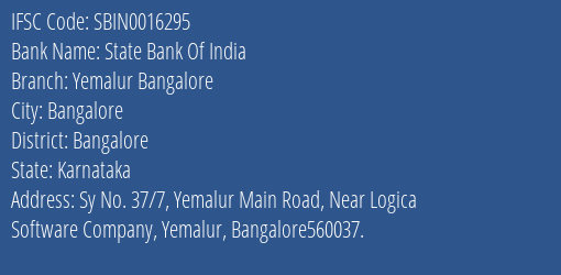 State Bank Of India Yemalur Bangalore Branch Bangalore IFSC Code SBIN0016295