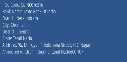 State Bank Of India Nerkundram Branch Chennai IFSC Code SBIN0016316