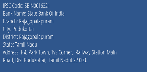 State Bank Of India Rajagopalapuram Branch Rajagopalapuram IFSC Code SBIN0016321