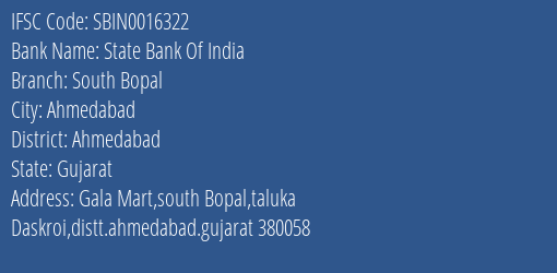 State Bank Of India South Bopal Branch IFSC Code