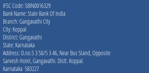 State Bank Of India Gangavathi City Branch Gangavathi IFSC Code SBIN0016329