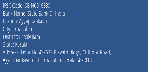 State Bank Of India Ayyappankavu Branch, Branch Code 016330 & IFSC Code Sbin0016330