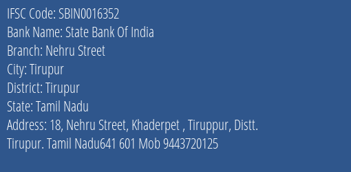 State Bank Of India Nehru Street Branch Tirupur IFSC Code SBIN0016352