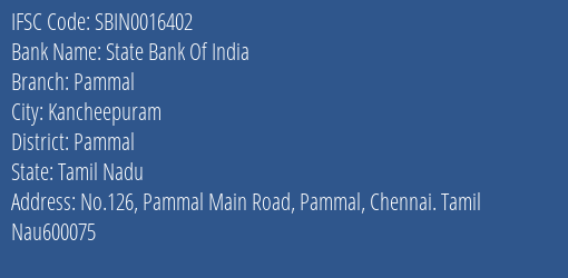 State Bank Of India Pammal Branch, Branch Code 016402 & IFSC Code Sbin0016402