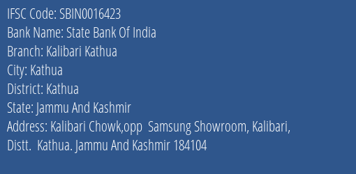 State Bank Of India Kalibari Kathua Branch Kathua IFSC Code SBIN0016423
