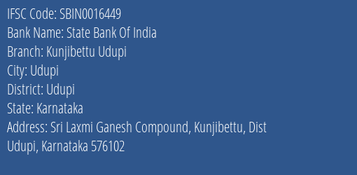 State Bank Of India Kunjibettu Udupi Branch Udupi IFSC Code SBIN0016449