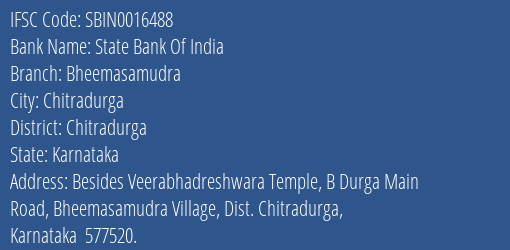 State Bank Of India Bheemasamudra Branch, Branch Code 016488 & IFSC Code Sbin0016488