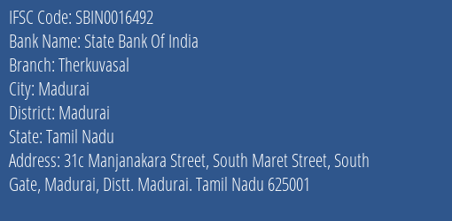 State Bank Of India Therkuvasal Branch Madurai IFSC Code SBIN0016492