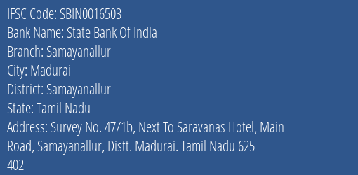 State Bank Of India Samayanallur Branch Samayanallur IFSC Code SBIN0016503