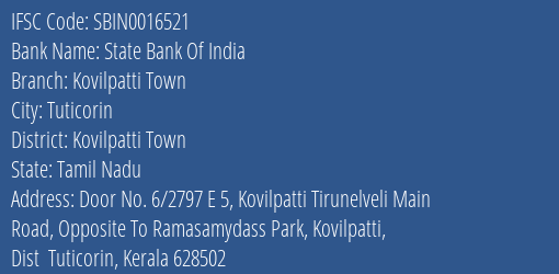 State Bank Of India Kovilpatti Town Branch Kovilpatti Town IFSC Code SBIN0016521