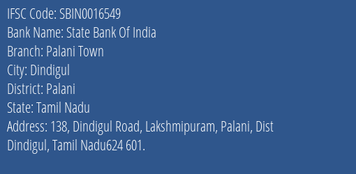 State Bank Of India Palani Town Branch Palani IFSC Code SBIN0016549