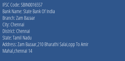 State Bank Of India Zam Bazaar Branch Chennai IFSC Code SBIN0016557