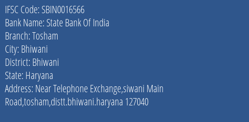 State Bank Of India Tosham Branch Bhiwani IFSC Code SBIN0016566