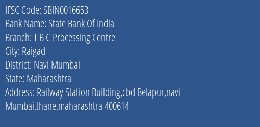 State Bank Of India T B C Processing Centre Branch IFSC Code