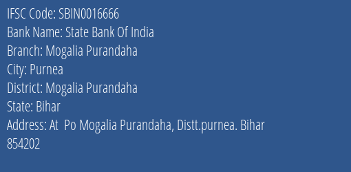 State Bank Of India Mogalia Purandaha Branch Mogalia Purandaha IFSC Code SBIN0016666