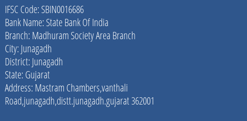 State Bank Of India Madhuram Society Area Branch Branch, Branch Code 016686 & IFSC Code SBIN0016686