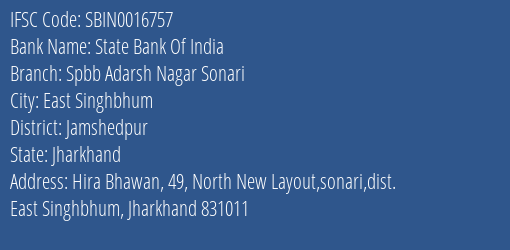 State Bank Of India Spbb Adarsh Nagar Sonari Branch Jamshedpur IFSC Code SBIN0016757