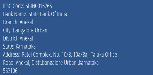 State Bank Of India Anekal Branch Anekal IFSC Code SBIN0016765