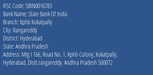 State Bank Of India Kphb Kukatpally Branch Hyderabad IFSC Code SBIN0016783