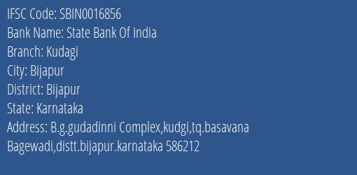 State Bank Of India Kudagi Branch Bijapur IFSC Code SBIN0016856