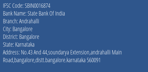 State Bank Of India Andrahalli Branch Bangalore IFSC Code SBIN0016874