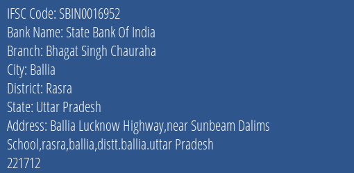 State Bank Of India Bhagat Singh Chauraha Branch Rasra IFSC Code SBIN0016952