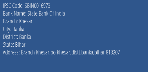 State Bank Of India Khesar Branch Banka IFSC Code SBIN0016973