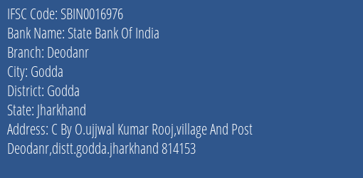 State Bank Of India Deodanr Branch Godda IFSC Code SBIN0016976