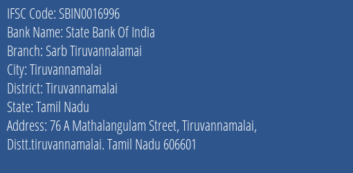 State Bank Of India Sarb Tiruvannalamai Branch Tiruvannamalai IFSC Code SBIN0016996