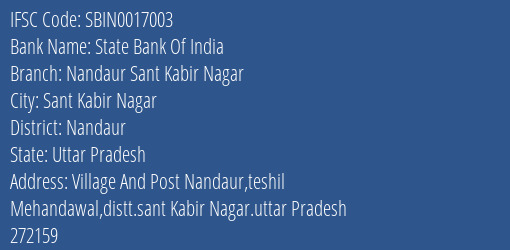 State Bank Of India Nandaur Sant Kabir Nagar Branch Nandaur IFSC Code SBIN0017003