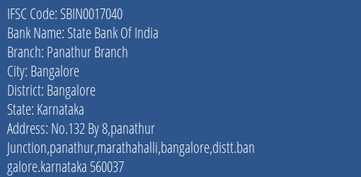 State Bank Of India Panathur Branch Branch Bangalore IFSC Code SBIN0017040