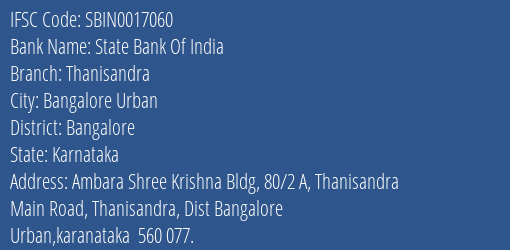 State Bank Of India Thanisandra Branch Bangalore IFSC Code SBIN0017060