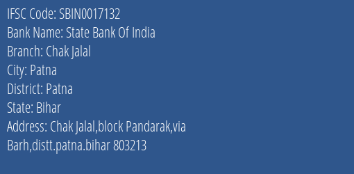 State Bank Of India Chak Jalal Branch Patna IFSC Code SBIN0017132