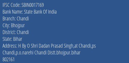 State Bank Of India Chandi Branch Chandi IFSC Code SBIN0017169