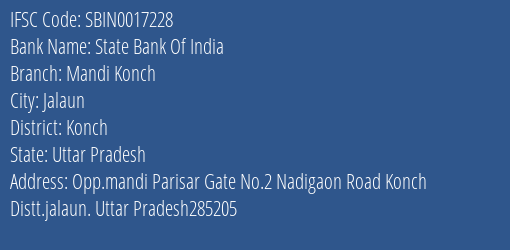 State Bank Of India Mandi Konch Branch Konch IFSC Code SBIN0017228