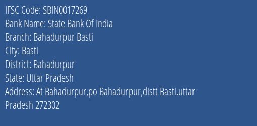 State Bank Of India Bahadurpur Basti Branch Bahadurpur IFSC Code SBIN0017269