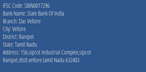 State Bank Of India Dac Vellore Branch Ranipet IFSC Code SBIN0017296