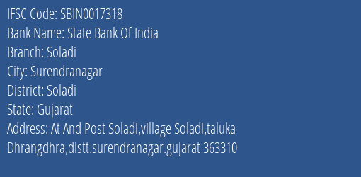 State Bank Of India Soladi Branch Soladi IFSC Code SBIN0017318