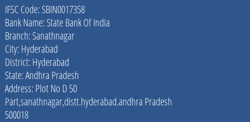 State Bank Of India Sanathnagar Branch Hyderabad IFSC Code SBIN0017358