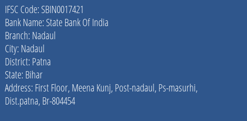 State Bank Of India Nadaul Branch Patna IFSC Code SBIN0017421