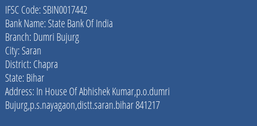 State Bank Of India Dumri Bujurg Branch Chapra IFSC Code SBIN0017442