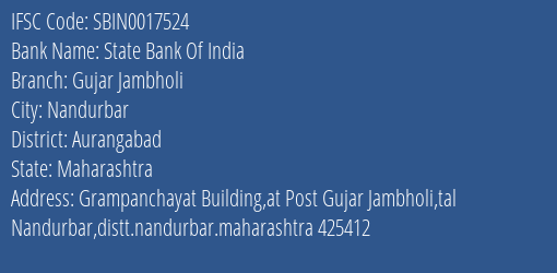 State Bank Of India Gujar Jambholi Branch Aurangabad IFSC Code SBIN0017524