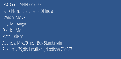 State Bank Of India Mv 79 Branch Mv IFSC Code SBIN0017537