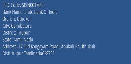 State Bank Of India Uthukuli Branch, Branch Code 017605 & IFSC Code Sbin0017605